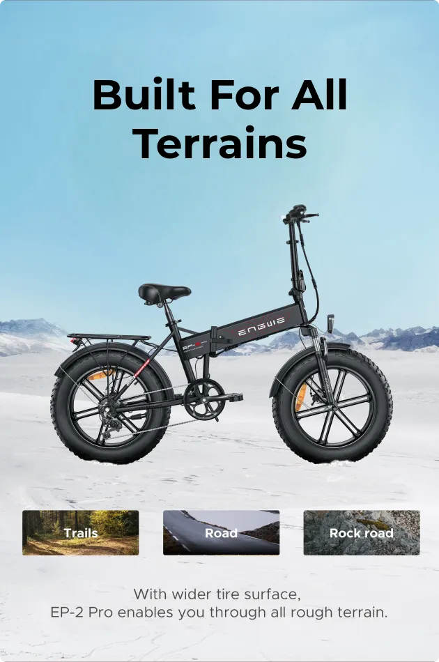 Built for All Terrains