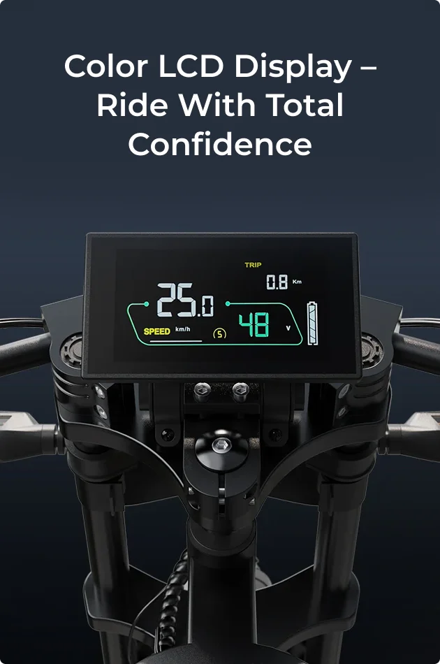 Color LCD Display – Ride with Total Confidence